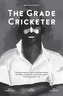 The Grade Cricketer