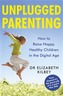 Unplugged Parenting