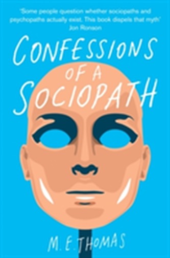 Confessions of a Sociopath