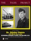 Tiger Project -- A Series Devoted to Germany's World War II Tiger Tank Crews