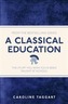 A Classical Education