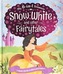 Snow White and Other Fairytales