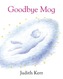 Goodbye Mog