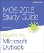 MOS 2016 Study Guide for Microsoft Outlook