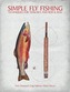 Simple Fly Fishing