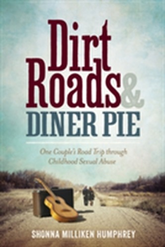 Dirt Roads & Diner Pie
