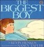 The Biggest Boy