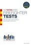 Firefighter Tests: Sample Test Questions for the National Firefighter Selection Tests