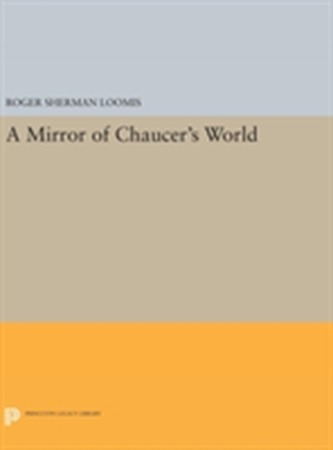 A Mirror of Chaucer's World