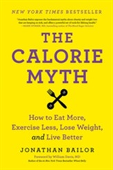 The Calorie Myth