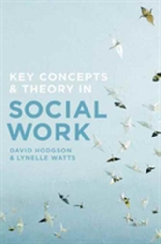 Key Concepts and Theory in Social Work