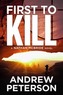 First to Kill
