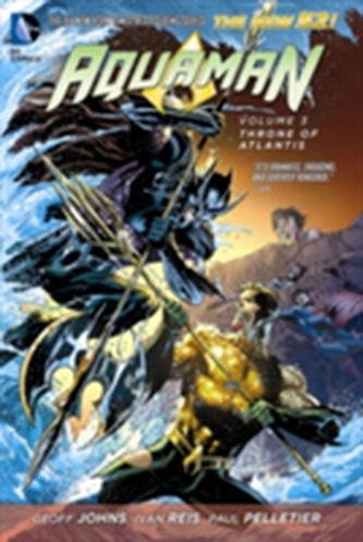 Aquaman Vol. 3 Throne Of Atlantis (The New 52)