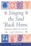 Singing the Soul Back Home