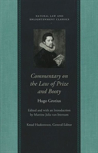 Commentary on the Law of Prize and Booty, with Associated Documents