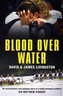 Blood Over Water