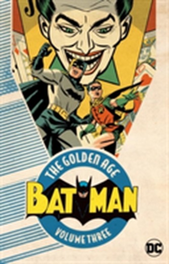Batman: The Golden Age Vol. 3