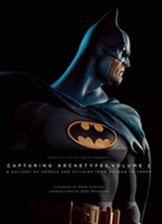 Sideshow Collectibles Presents: Capturing Archetypes, Volume 2