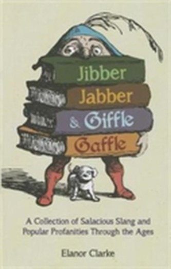 Jibber Jabber and Giffle Gaffle