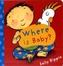 Where is Baby?