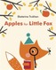 Apples For Little Fox