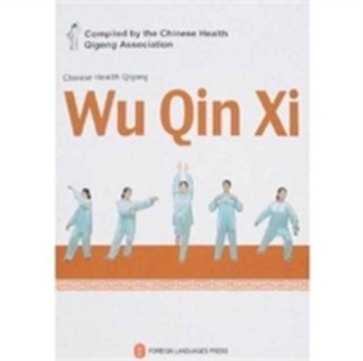 Wu Qin Xi - Chinese Health Qigong
