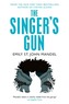 The Singer's Gun