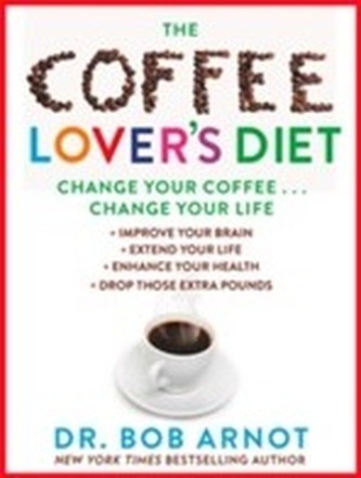 The Coffee Lover's Diet