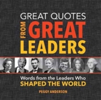 Great Quotes from Great Leaders
