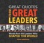 Great Quotes from Great Leaders