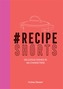 #RecipeShorts: Delicious dishes in 140 characters