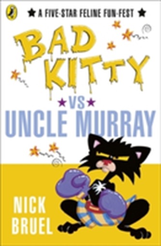 Bad Kitty vs Uncle Murray