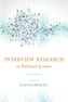 Interview Research in Political Science