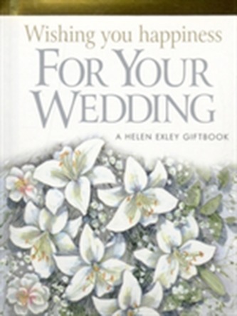 For Your Wedding