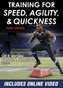 Training for Speed, Agility, and Quickness