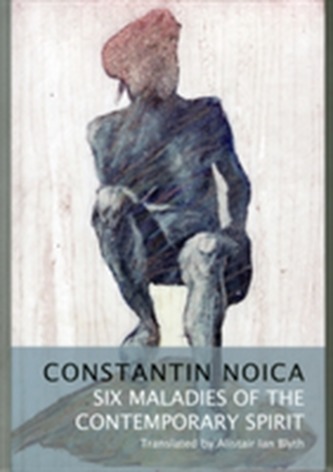 Six Maladies of the Contemporary Spirit
