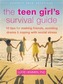 The Teen Girl's Survival Guide