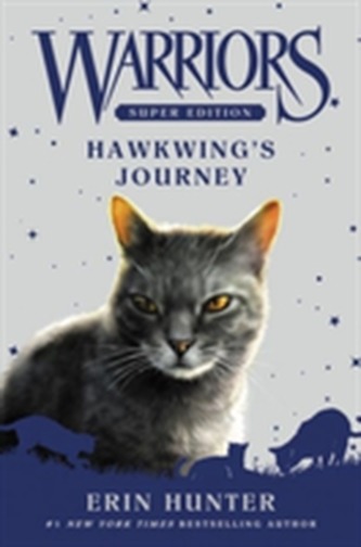 Warriors Super Edition: Hawkwing's Journey