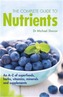 The Complete Guide to Nutrients
