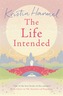 The Life Intended