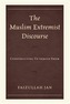 The Muslim Extremist Discourse