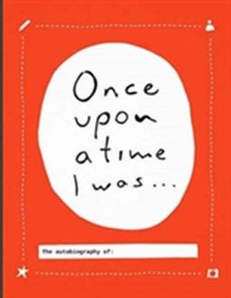 Once upon a time I was...