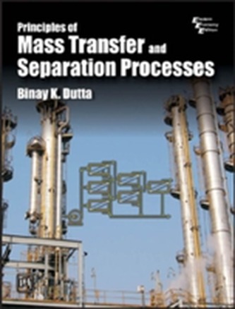 Principles of Mass Transfer and Separation Process