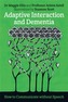 Adaptive Interaction and Dementia