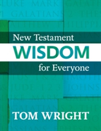 New Testament Wisdom for Everyone
