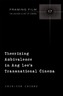 Theorizing Ambivalence in Ang Lee's Transnational Cinema