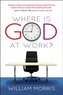 Where Is God at Work?