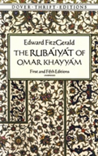 The Rubaiyat of Omar Khayyam
