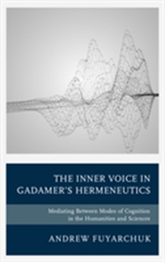 The Inner Voice in Gadamer's Hermeneutics