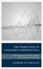 The Inner Voice in Gadamer's Hermeneutics